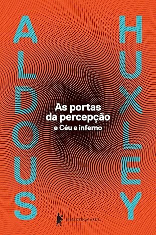livro as portas da percepção huxley