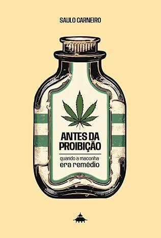 quando a maconha era remédio