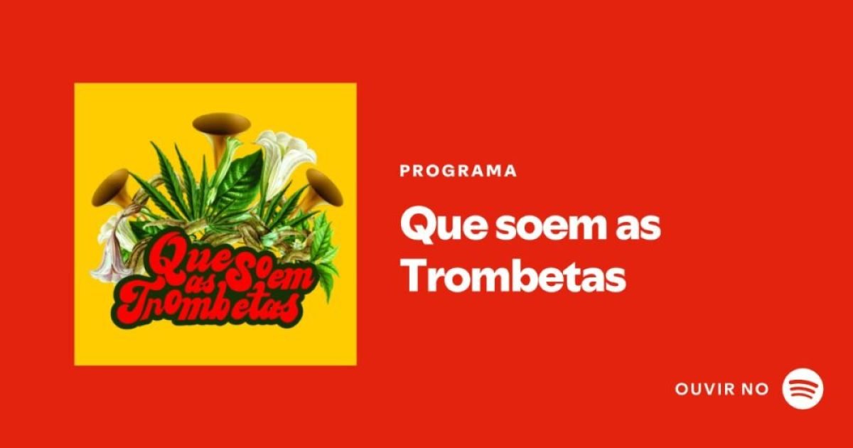 que soem as trombetas