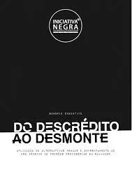 do descredito ao desmonte