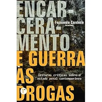 livro encarceramento e guerra as drogas