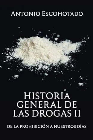 livro historia general de las drogas 2