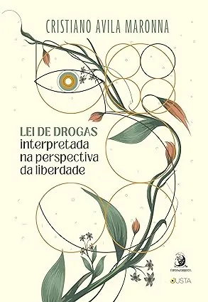 livro lei de drogas perspectiva liberdade