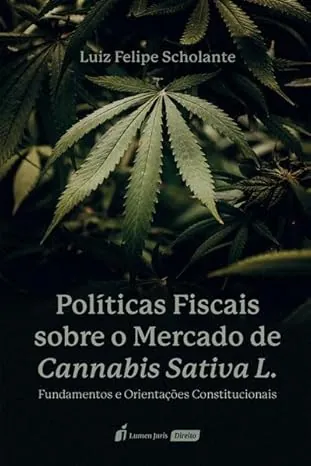 politicas fiscais e o mercado da cannabis